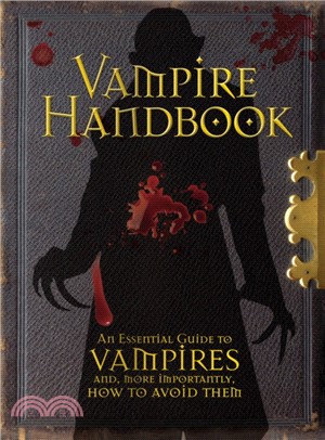 Vampire Handbook：An Essential Guide To Vampires