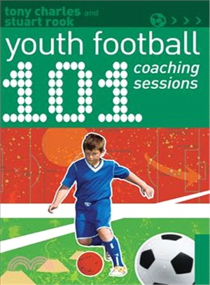101 Youth Football Coaching Sessions