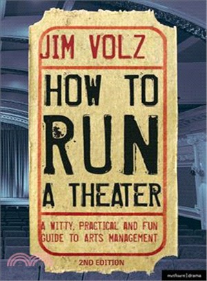 How to Run a Theatre ─ A Witty, Practical, and Fun Guide to Arts Management