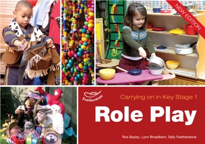 Role Play：Carrying on in KS1