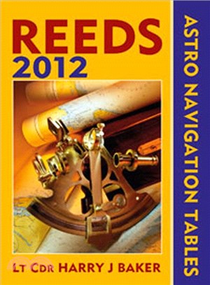 Reeds Astro Navigation Tables 2012