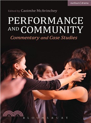 Performance and Community ─ Commentary and Case Studies