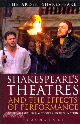 Shakespeare's Theatres and the Effects of Performance