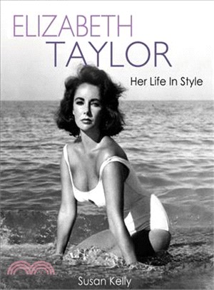 Elizabeth Taylor ─ Her Life in Style