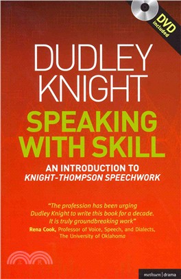 Speaking with Skill ─ An Introduction to Knight-Thompson Speechwork