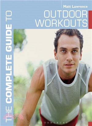 The Complete Guide to Outdoor Workouts