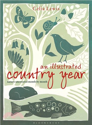 An Illustrated Country Year ─ Nature Uncovered Month by Month
