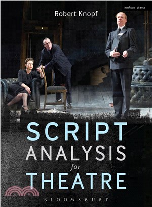 Script Analysis for Theatre ─ Tools for Interpretation, Collaboration and Production