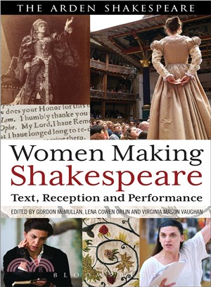 Women Making Shakespeare ─ Text, Reception, Performance