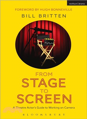 From Stage to Screen ― A Theatre Actor's Guide to Working on Camera