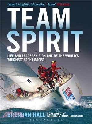 Team Spirit ― Life and Leadership on One of the World's Toughest Yacht Races