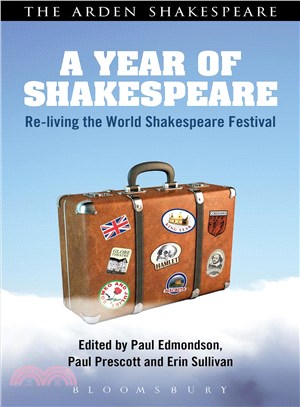 A Year of Shakespeare ― Re-living the World Shakespeare Festival