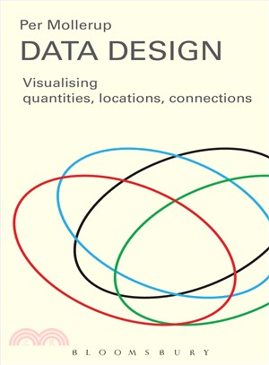 Data Design : Visualising Quantities, Locations, Connections