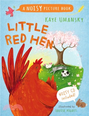 Little Red Hen：A Noisy Picture Book