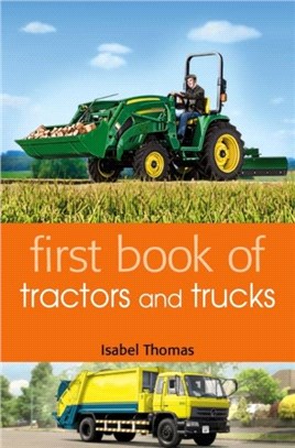 First Book of Tractors and Trucks