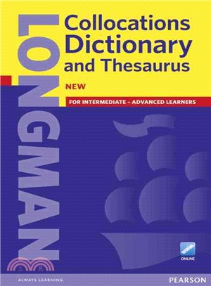 Longman Collocations Dictionary and Thesaurus ─ For Intermediate - Advanced Learners
