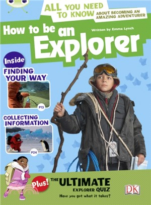 Bug Club Independent Non Fiction Year 4 Grey A How to Be an Explorer