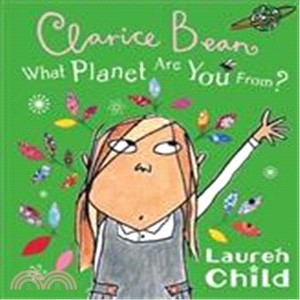 Clarice Bean: What Planet Are You From?