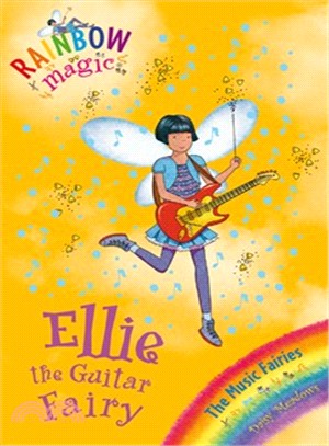 Rainbow Magic: The Music Fairies: 65: Ellie the Guitar Fairy