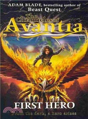 The Chronicles of Avantia 1: First Hero