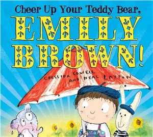 Cheer Up Your Teddy Bear, Emily Brown!