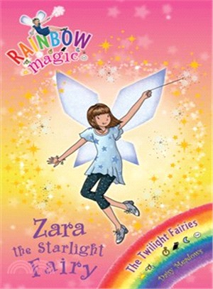 Rainbow Magic: The Twilight Fairies: 94: Zara the Starlight Fairy