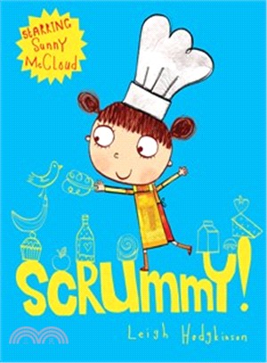 A Sunny McCloud Book: Scrummy!