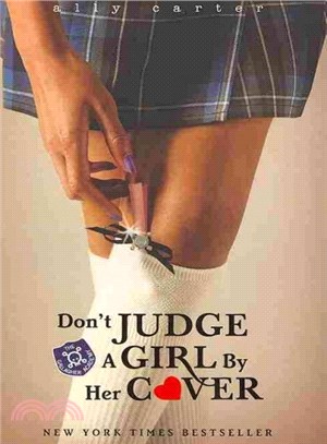 Gallagher Girls 03: Don't Judge A Girl By Her Cover