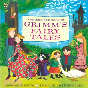 The Orchard Book of Grimm's Fairy Tales