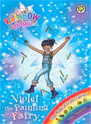 Rainbow Magic: The Magical Crafts Fairies: 145: Violet the Painting Fairy