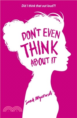 Don't Even Think About It：Book 1