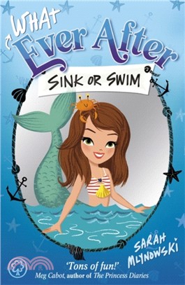 Whatever After: Sink or Swim：Book 3