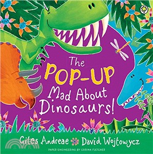 The Pop-Up Mad About Dinosaurs!