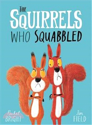 The squirrels who squabbled