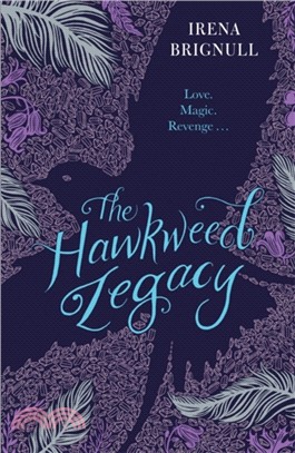The Hawkweed Legacy：Book 2