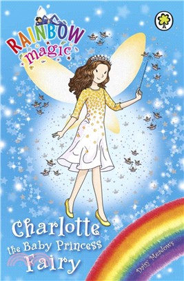 Rainbow Magic: Charlotte the Baby Princess Fairy