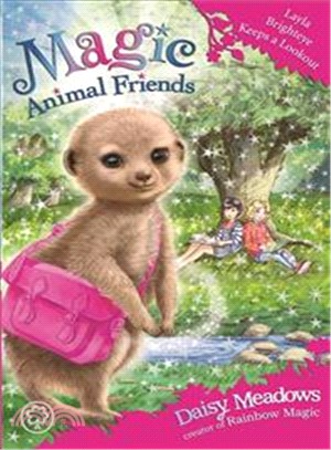 Magic Animal Friends: Layla Brighteye Keeps a Lookout (Book 26)