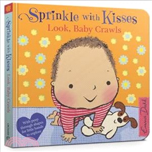 Sprinkle With Kisses：Look, Baby Crawls