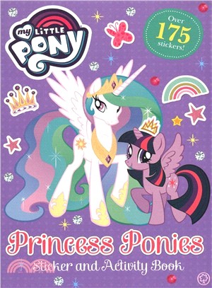 My Little Pony: Princess Ponies Sticker and Activity Book