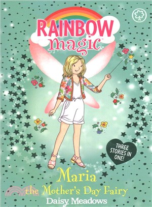 Rainbow Magic: Maria the Mother's Day Fairy