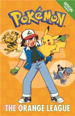 The Official Pokemon Fiction: The Orange League：Book 3