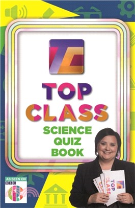 Top Class Science Quiz Book
