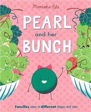 Pearl and her Bunch：Celebrating every kind of family