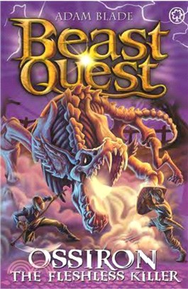 Beast Quest: Ossiron the Fleshless Killer: Series 28 Book 1