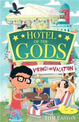 Hotel of the Gods: Vikings on Vacation：Book 2