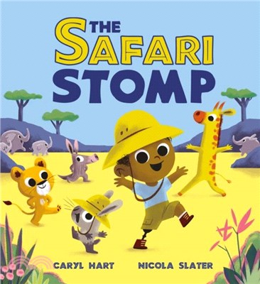The Safari Stomp：A fun-filled interactive story that will get kids moving!