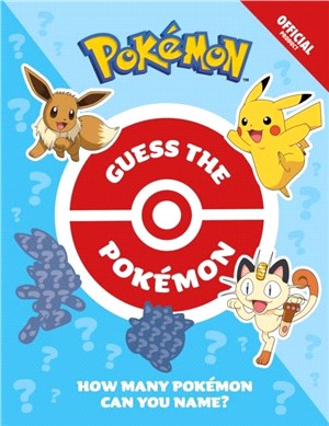 Official Guess the Pokemon：How Many Pokemon can you name?