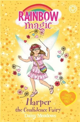 Rainbow Magic: Harper the Confidence Fairy：Three Stories in One!