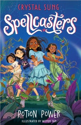 Spellcasters: Potion Power：Book 2