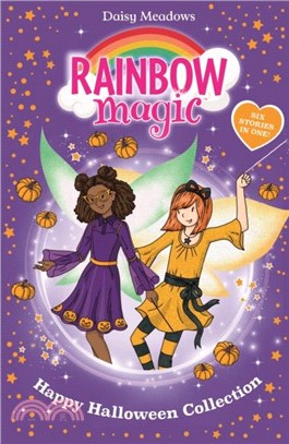 Rainbow Magic: Happy Halloween Collection：Six Stories in One!